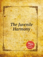 The Juvenile Harmony