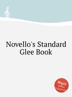 Novello`s Standard Glee Book