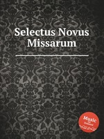 Selectus Novus Missarum