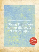 4 String Trios d`Airs connus dialogus et varis, Op.2