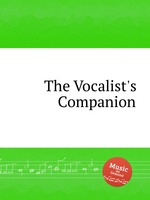 The Vocalist`s Companion
