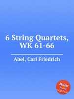 6 String Quartets, WK 61-66
