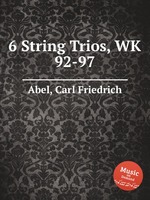 6 String Trios, WK 92-97