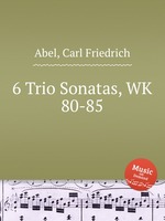6 Trio Sonatas, WK 80-85