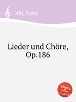 Lieder und Chre, Op.186