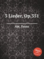 3 Lieder, Op.351