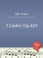 3 Lieder, Op.424
