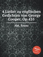 4 Lieder zu englischen Gedichten von George Cooper, Op.435