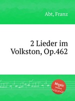 2 Lieder im Volkston, Op.462