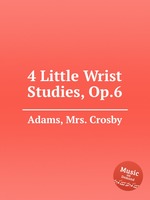4 Little Wrist Studies, Op.6