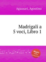 Madrigali a 5 voci, Libro 1