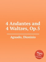 4 Andantes and 4 Waltzes, Op.5