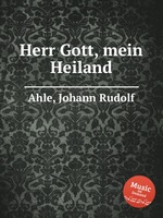 Herr Gott, mein Heiland