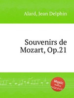 Souvenirs de Mozart, Op.21