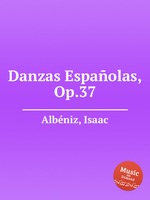 Danzas Espaolas, Op.37