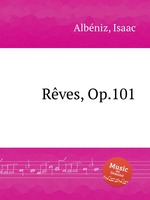 Rves, Op.101