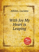 With Joy My Heart is Leaping