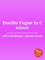 Double Fugue in C minor