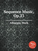 Sequence Music, Op.23