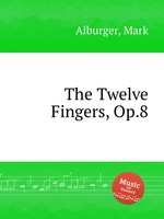The Twelve Fingers, Op.8