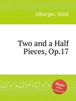 Two and a Half Pieces, Op.17