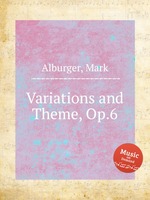 Variations and Theme, Op.6