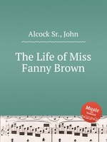 The Life of Miss Fanny Brown