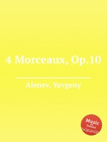 4 Morceaux, Op.10