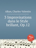 3 Improvisations dans le Style brillant, Op.12