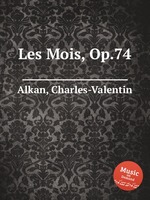 Les Mois, Op.74