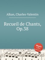 Recueil de Chants, Op.38