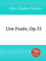 Une Fuse, Op.55