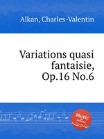 Variations quasi fantaisie, Op.16 No.6