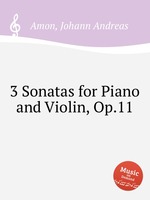 3 Sonatas for Piano and Violin, Op.11