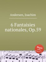 6 Fantaisies nationales, Op.59