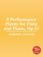 8 Performance Pieces for Flute and Piano, Op.55