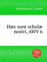 Hc sunt schol nostri, AWV 6