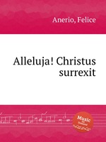 Alleluja! Christus surrexit