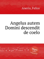 Angelus autem Domini descendit de coelo