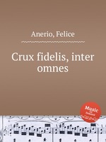Crux fidelis, inter omnes