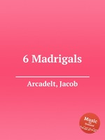 6 Madrigals