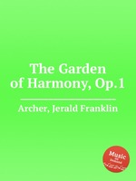 The Garden of Harmony, Op.1