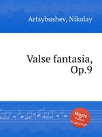 Valse fantasia, Op.9