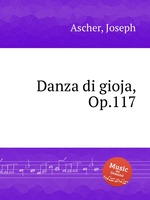 Danza di gioja, Op.117