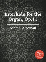 Interlude for the Organ, Op.11