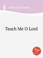 Teach Me O Lord