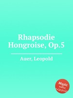 Rhapsodie Hongroise, Op.5