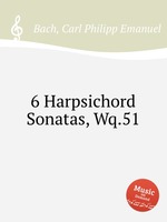 6 Harpsichord Sonatas, Wq.51