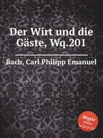 Der Wirt und die Gste, Wq.201