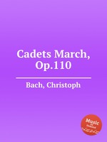 Cadets March, Op.110